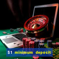 $1 minimum deposit casino nz