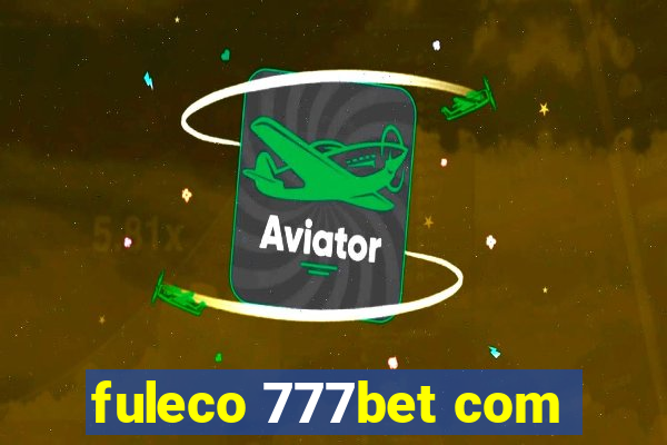 fuleco 777bet com