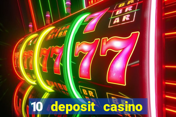 10 deposit casino not on gamstop