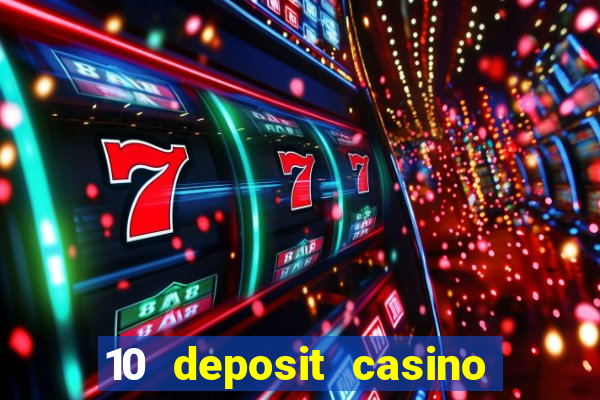 10 deposit casino not on gamstop