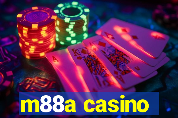 m88a casino