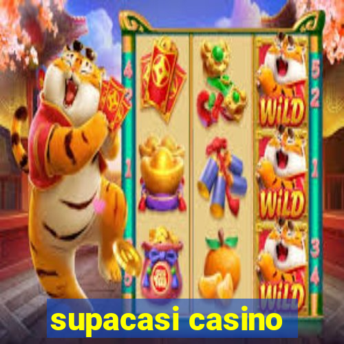 supacasi casino