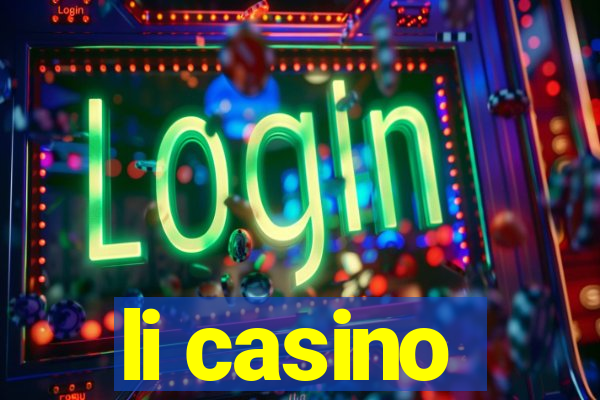 li casino