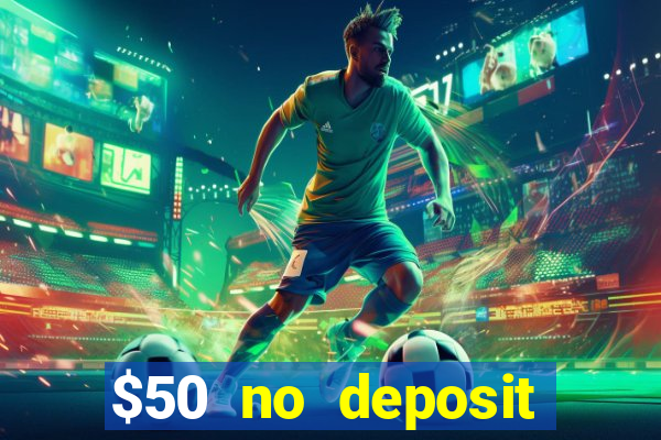 $50 no deposit mobile casino