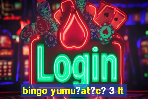 bingo yumu?at?c? 3 lt