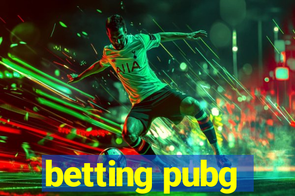 betting pubg