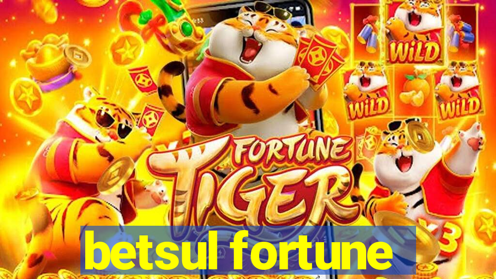 betsul fortune