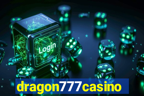 dragon777casino