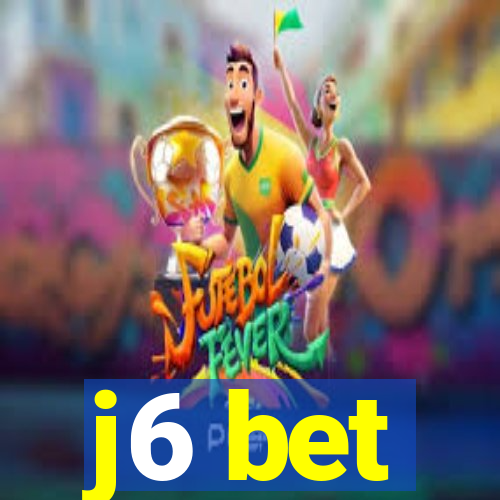 j6 bet