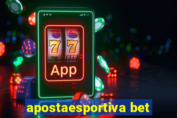 apostaesportiva bet