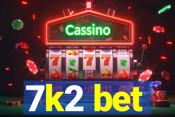 7k2 bet