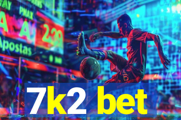 7k2 bet