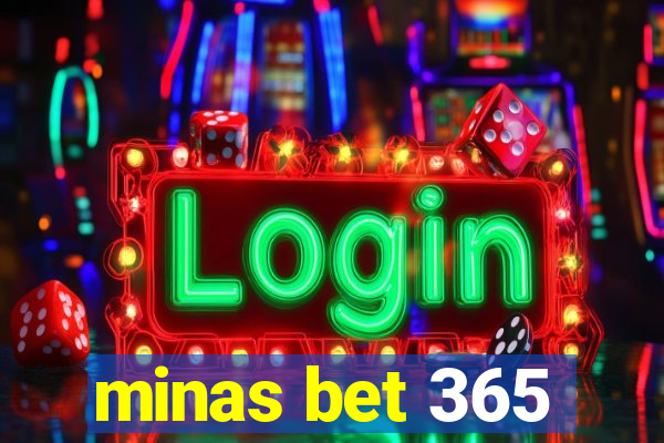 minas bet 365