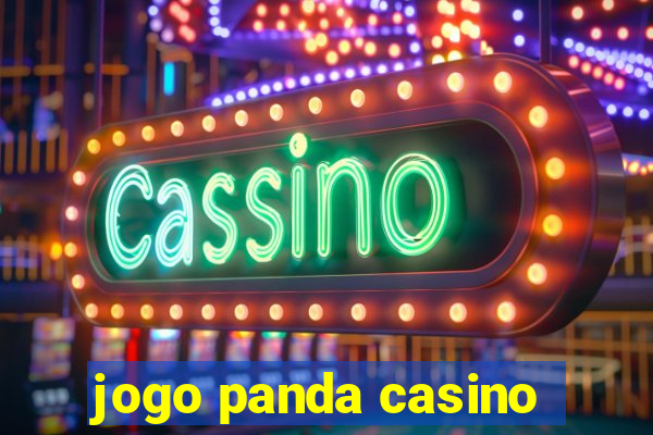 jogo panda casino