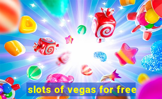 slots of vegas for free