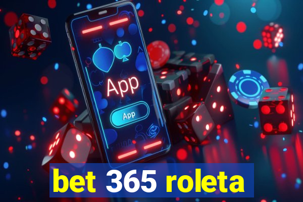 bet 365 roleta