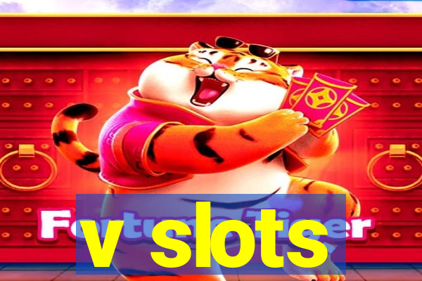 v slots