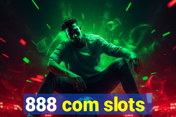 888 com slots