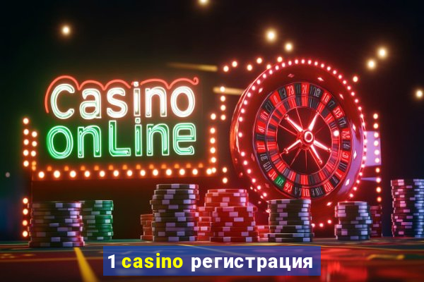 1 casino регистрация