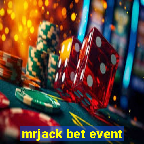 mrjack bet event