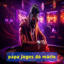 papa jogos do mario