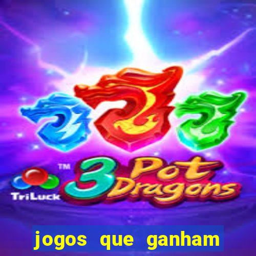 jogos que ganham dinheiro jogando