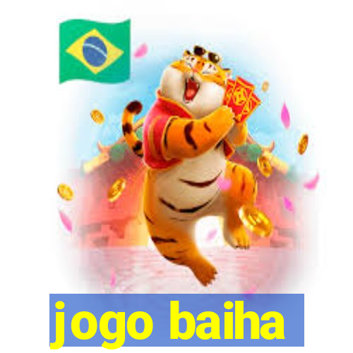 jogo baiha