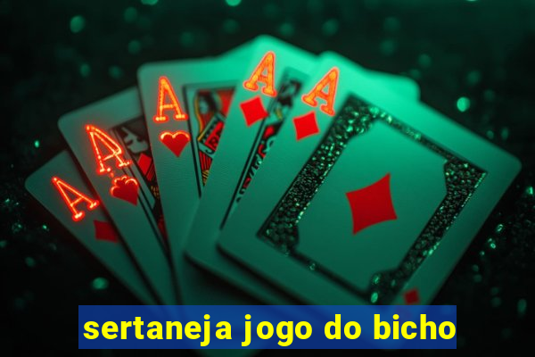 sertaneja jogo do bicho