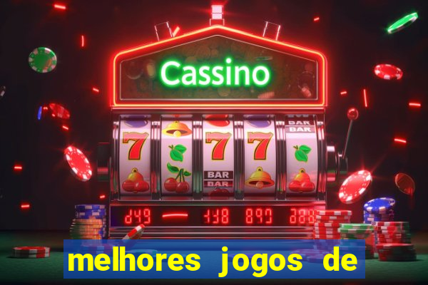 melhores jogos de cassino online para ganhar dinheiro