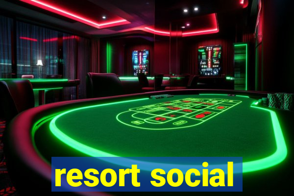 resort social