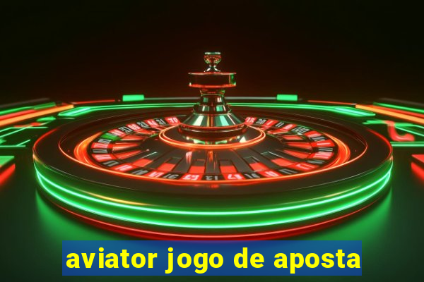 aviator jogo de aposta