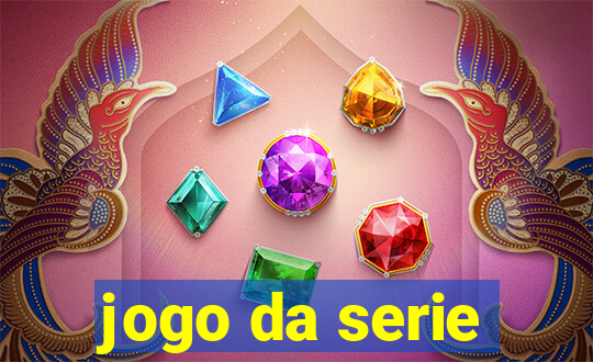 jogo da serie