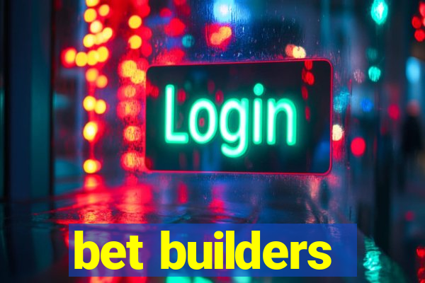 bet builders