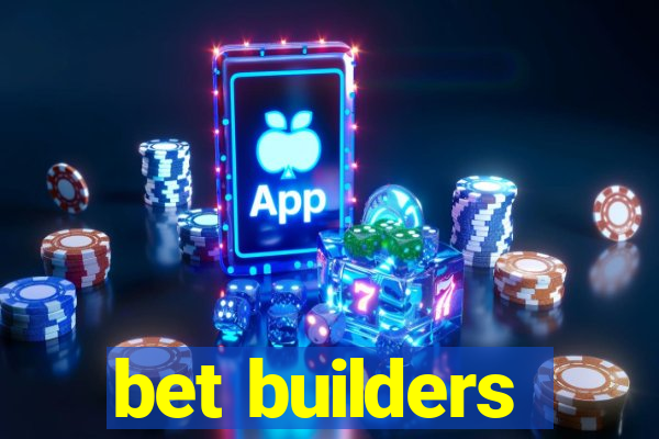 bet builders