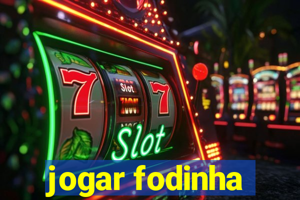 jogar fodinha