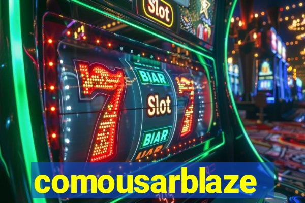 comousarblaze