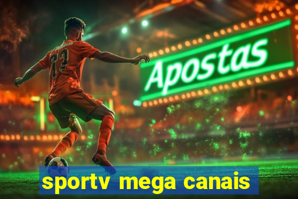 sportv mega canais