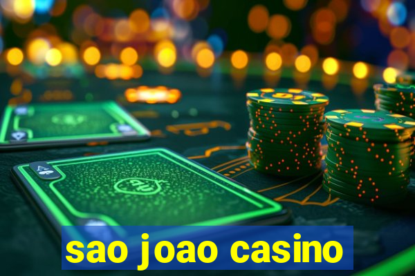 sao joao casino