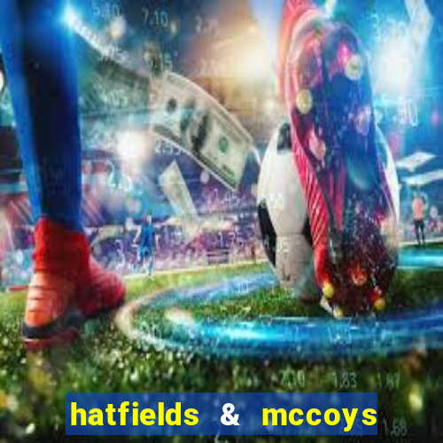 hatfields & mccoys onde assistir