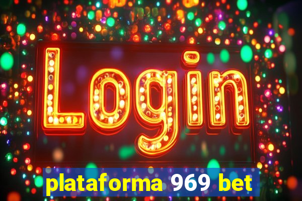 plataforma 969 bet