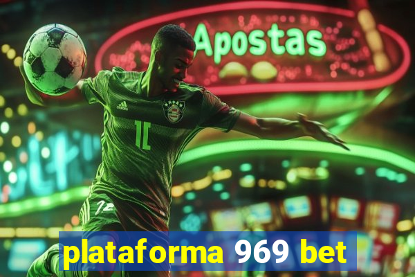 plataforma 969 bet