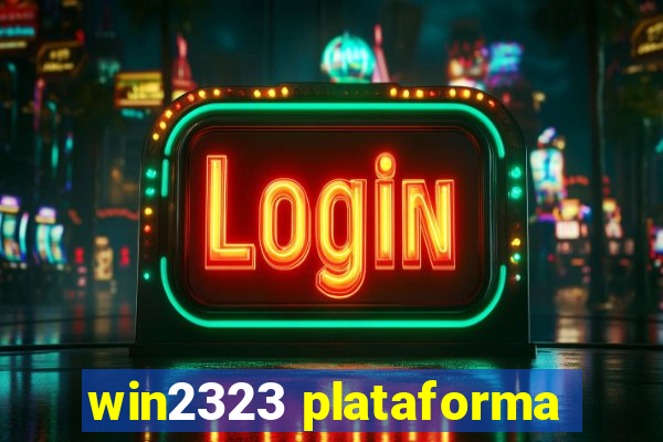 win2323 plataforma