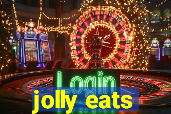 jolly eats