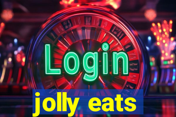 jolly eats