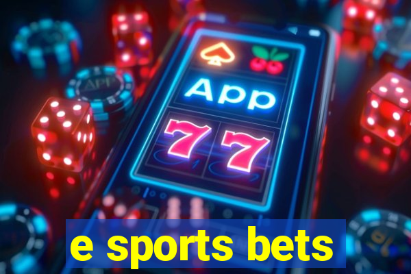 e sports bets