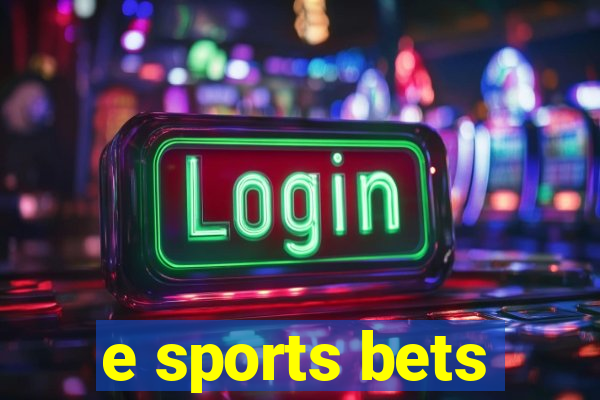 e sports bets