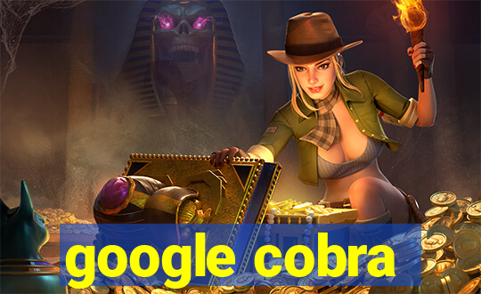 google cobra