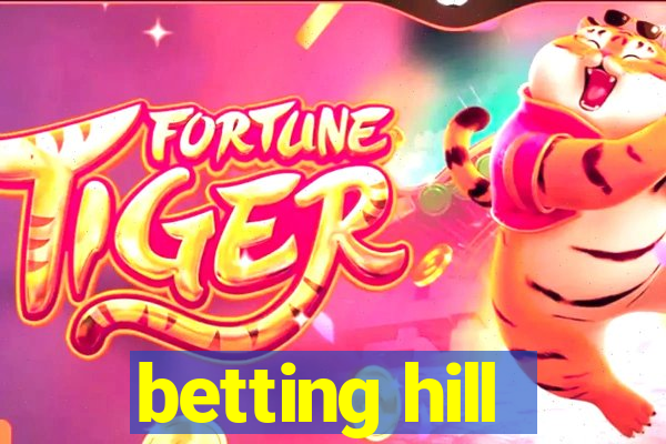 betting hill