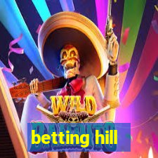 betting hill