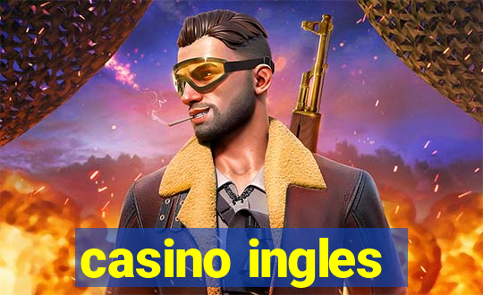 casino ingles